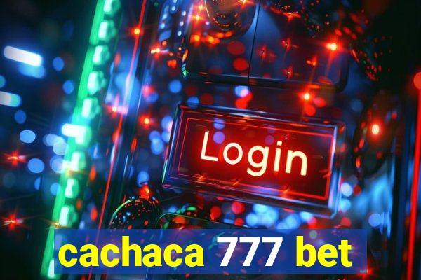 cachaca 777 bet